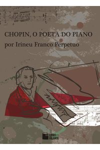 Chopin, o poeta do piano