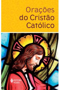 Orações do cristão católico