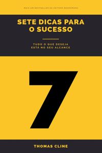 7 dicas para o sucesso