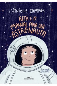Rita e o manual para ser astronauta
